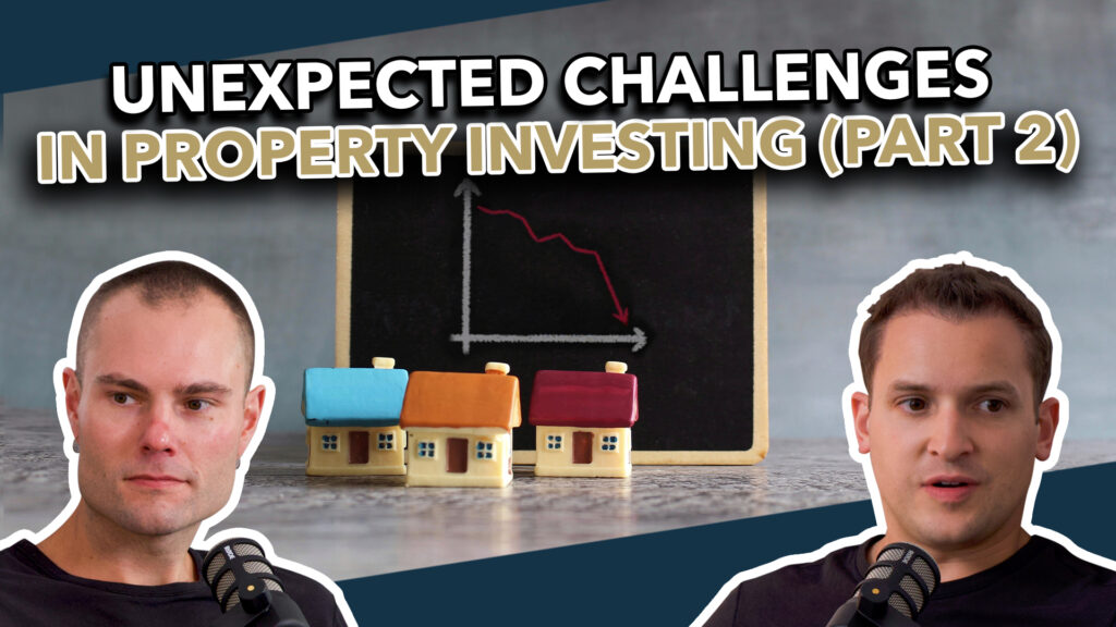 unexpected challenges in property investing