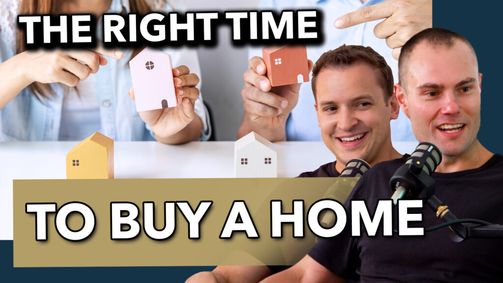 When's the right time to buy a home